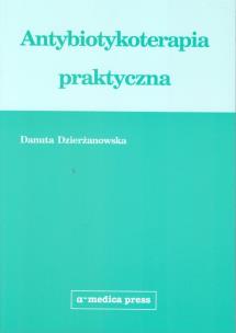 Okładka książki Antybiotykoterapia praktyczna