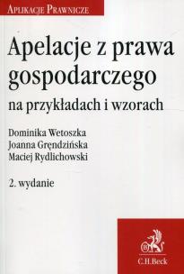 Okładka książki Apelacje z prawa gospodarczego na przykładach i wzorach