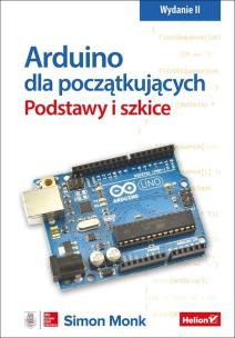 Okładka książki Arduino dla początkujących Podstawy i szkice