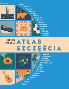 Atlas szczęścia. Autor: Helen Russell. Multiszop.pl Okładka książki Atlas szczęścia