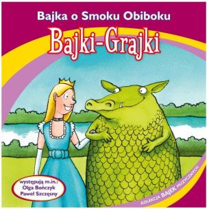 Okładka książki Bajki - Grajki. Bajka o Smoku Obiboku CD - Audiobook
