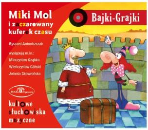 Okładka książki Bajki - Grajki. Miki Mol i zaczarowany ... CD - Audiobook