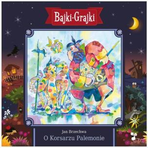 Okładka książki Bajki - Grajki. O Korsarzu Palemonie CD - Audiobook