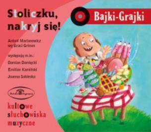 Okładka książki Bajki - Grajki. Stoliczku nakryj się CD - Audiobook