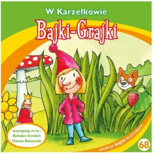 Okładka książki Bajki - Grajki. W Karzełkowie CD - Audiobook