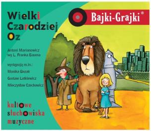 Okładka książki Bajki - Grajki. Wielki Czarodziej Oz CD - Audiobook