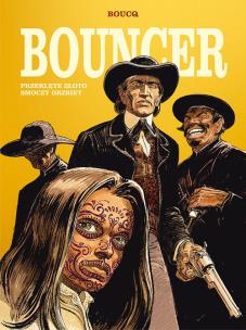 Okładka książki Bouncer Tom 3 Przeklęte złoto / Smoczy grzbiet