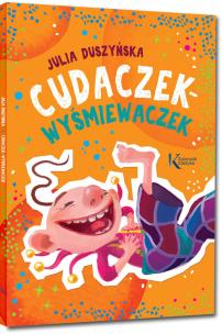 Okładka książki Cudaczek-Wyśmiewaczek Kolor BR