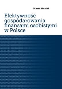 Okładka książki Efektywność gospodarowania finansami osobistymi w Polsce