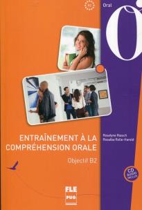 Okładka książki Entrainement a la comprehension orale Objectif B2
