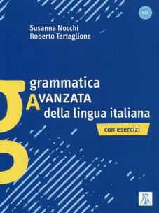 Okładka książki Grammatica avanzata della lingua italiana con esercizi
