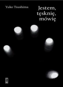 Okładka książki Jestem, tęsknię, mówię