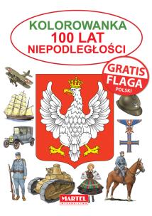 Okładka książki Kolorowanka 100 lat niepodległości flaga Gratis