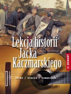 Okładka książki Lekcja historii Jacka Kaczmarskiego