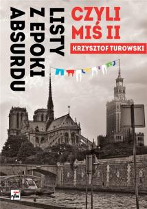 Okładka książki LISTY Z EPOKI ABSURDU CZYLI MIŚ II