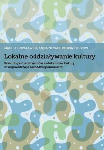 Okładka książki Lokalne oddziaływanie kultury