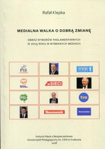 Okładka książki Medialna walka o dobrą zmianę