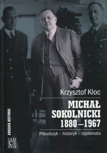 Okładka książki Michał Sokolnicki 1880-1967