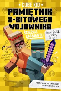 Okładka książki Minecraft T.4 Pamiętni 8-bitowego wojownika