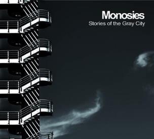 Opakowanie Monosies - Stories of the Gray City CD