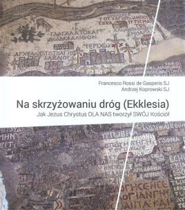 Okładka książki Na skrzyżowaniu dróg (Ekklesia)