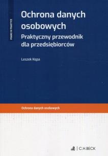 Okładka książki Ochrona danych osobowych Praktyczny przewodnik dla przedsiębiorców