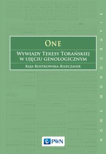 Okładka książki One Wywiady Teresy Torańskiej w ujęciu genologicznym