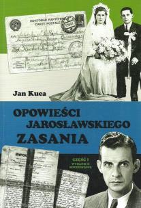 Okładka książki Opowieści jarosławskiego Zasania Część 1