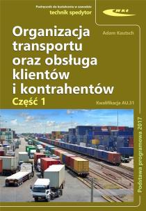 Okładka książki Organizacja transportu oraz obsługa klientów i kontrahentów
