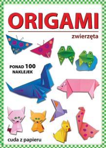 Okładka książki ORIGAMI ZWIERZĘTA WYD. 3