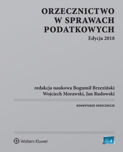 Okładka książki Orzecznictwo w sprawach podatkowych. Edycja 2018
