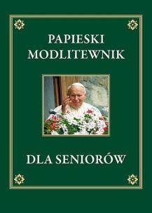 Okładka książki Papieski modlitewnik dla seniorów