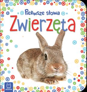 Okładka książki Pierwsze słowa maluszka Zwierzęta
