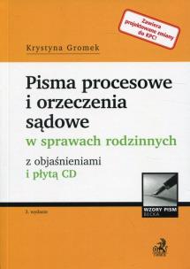Okładka książki Pisma procesowe i orzeczenia sądowe w sprawach rodzinnych