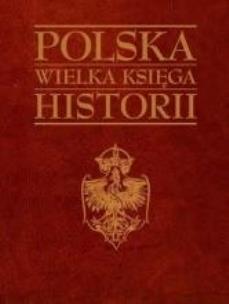 Okładka książki Polska Wielka księga historii