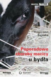 Okładka książki Poporodowe choroby macicy u bydła