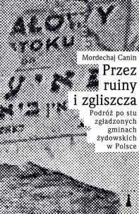 Okładka książki Przez ruiny i zgliszcza