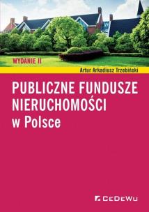 Okładka książki Publiczne fundusze nieruchomości w Polsce