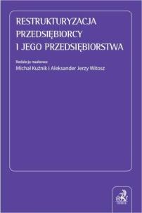 Okładka książki Restrukturyzacja przedsiębiorcy i jego...