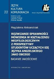 Okładka książki Rozwijanie sprawności mówienia w kształceniu neofilologicznym perspektywy studentów uczących się języka angielskiego