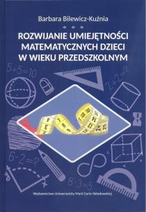 Okładka książki Rozwijanie umiejętności matematycznych dzieci...