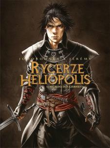 Okładka książki Rycerze Heliopolis T.1 Nigredo, Faza Czernienia