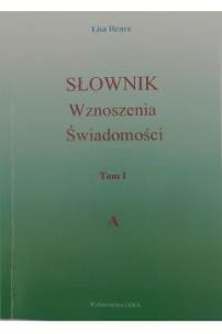Okładka książki Słownik wznoszenia świadomości. Tom 1