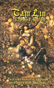 Okładka książki Tam Lin i Królowa Elfów