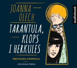 Okładka książki Tarantula, Klops i Herkules. Przygoda pierwsza CD - Audiobook