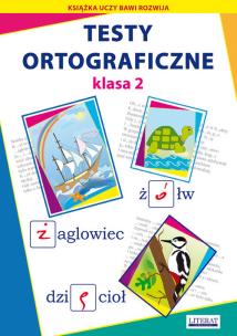 Okładka książki TESTY ORTOGRAFICZNE KLASA 2 WYD. 3