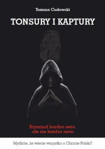 Okładka książki Tonsury i kaptury