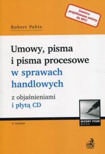 Okładka książki Umowy pisma i pisma procesowe w sprawach handlowych z objaśnieniami i płytą CD