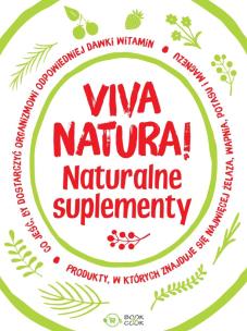 Okładka książki Viva natura! Naturalne suplementy