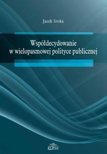 Okładka książki Współdecydowanie w wielopasmowej polityce publicznej